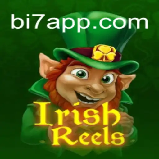 Descobrindo o Fascinante Mundo de IrishReels no BI7.bet