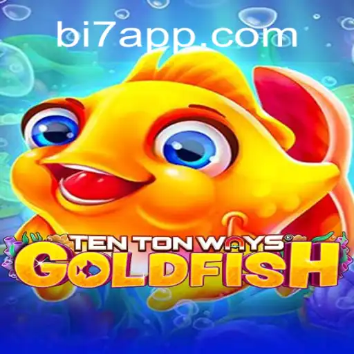 Descubra o Fascinante Mundo de TenTonWaysGoldfish no BI7.bet