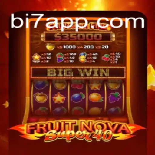 Explorando o Excitante Mundo de FruitNovaSuper40 no BI7.bet